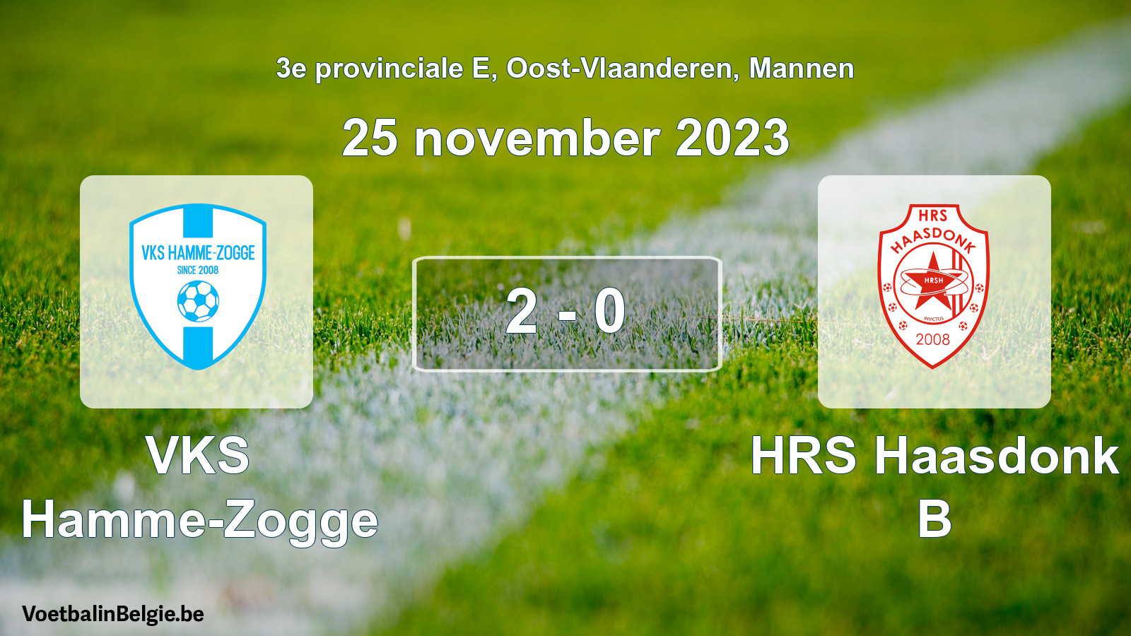 Gespeelde wedstrijd mannenvoetbal: VKS Hamme-Zogge - HRS Haasdonk B 2 - 0 (25 november 2023)