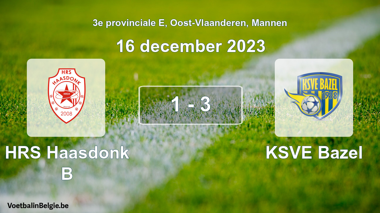 Gespeelde wedstrijd mannenvoetbal: HRS Haasdonk B - KSVE Bazel 1 - 3 (16 december 2023)
