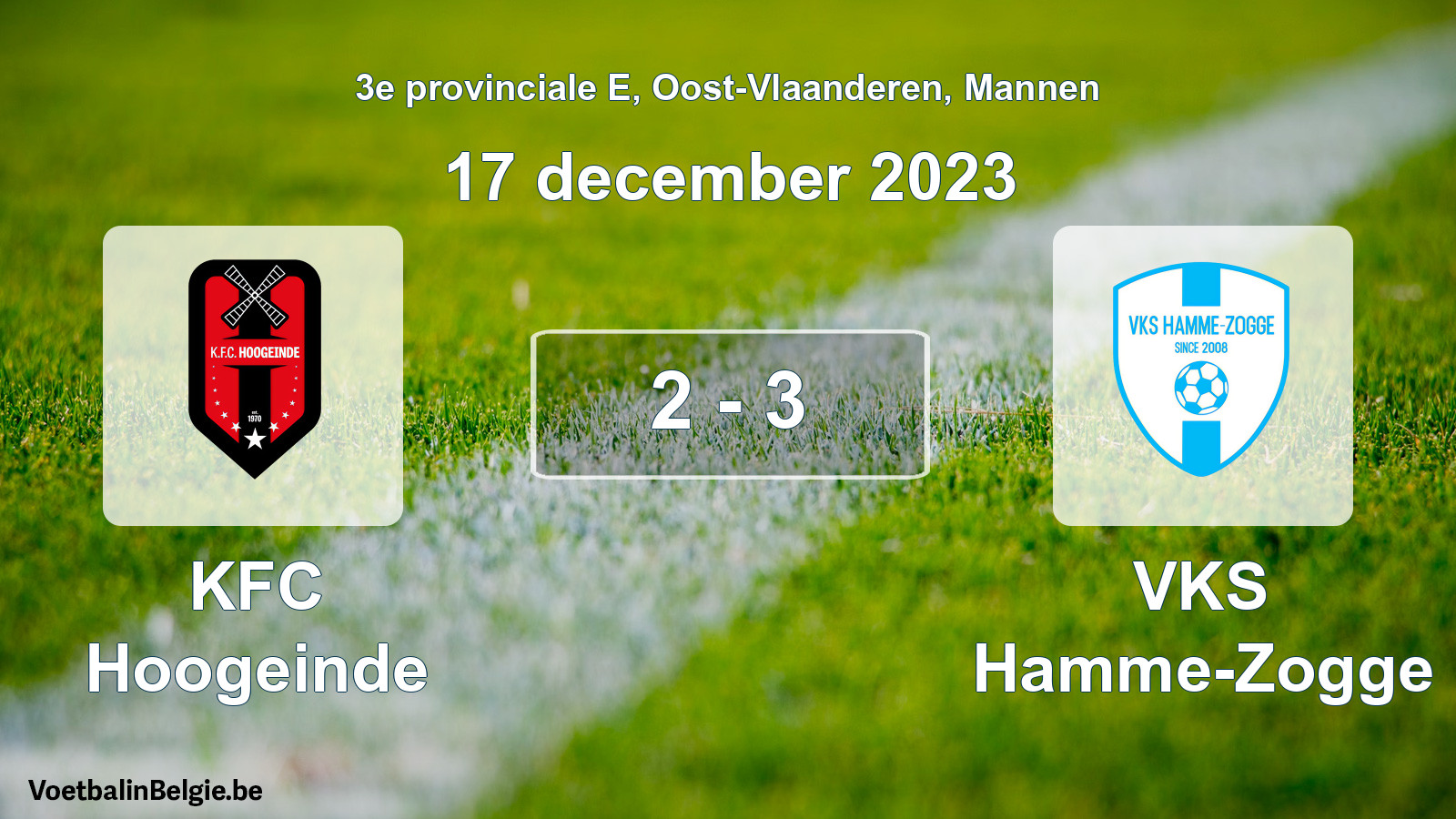 Gespeelde wedstrijd mannenvoetbal: KFC Hoogeinde - VKS Hamme-Zogge 2 - 3 (17 december 2023)