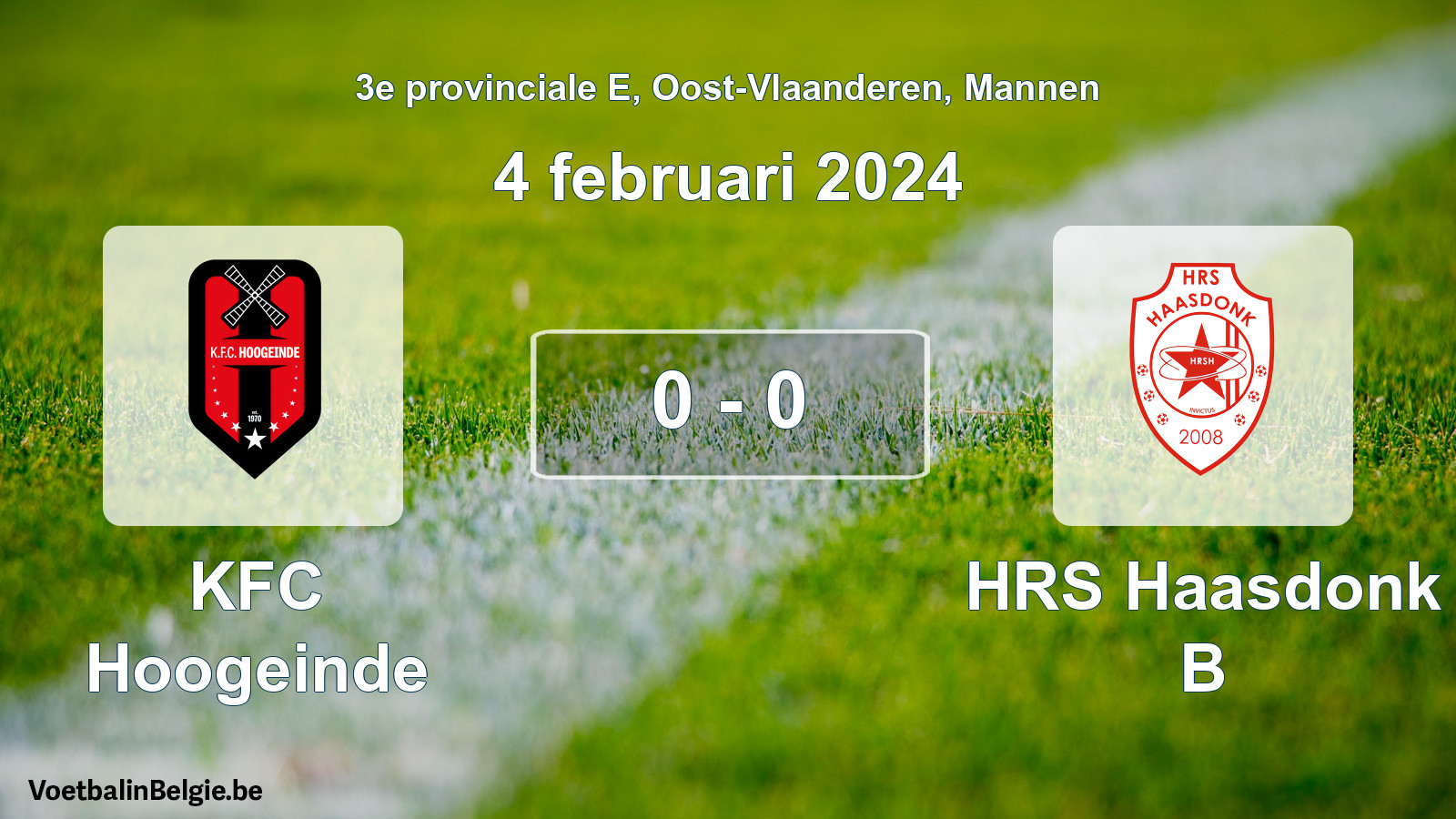 Gespeelde wedstrijd mannenvoetbal: KFC Hoogeinde - HRS Haasdonk B 0 - 0 (4 februari 2024)