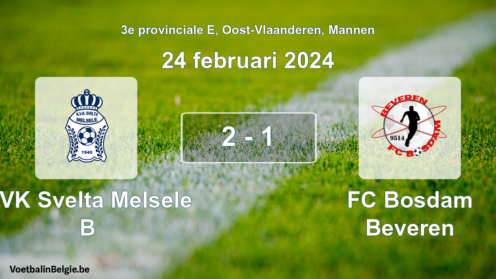 Gespeelde wedstrijd mannenvoetbal: KVK Svelta Melsele B - FC Bosdam Beveren 2 - 1 (24 februari 2024)