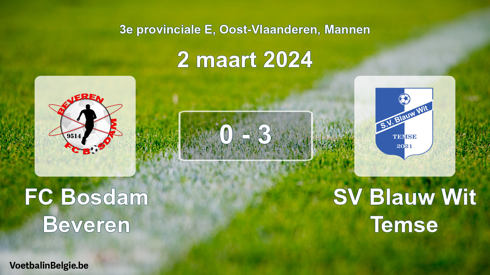 Gespeelde wedstrijd mannenvoetbal: FC Bosdam Beveren - SV Blauw Wit Temse 0 - 3 (2 maart 2024)
