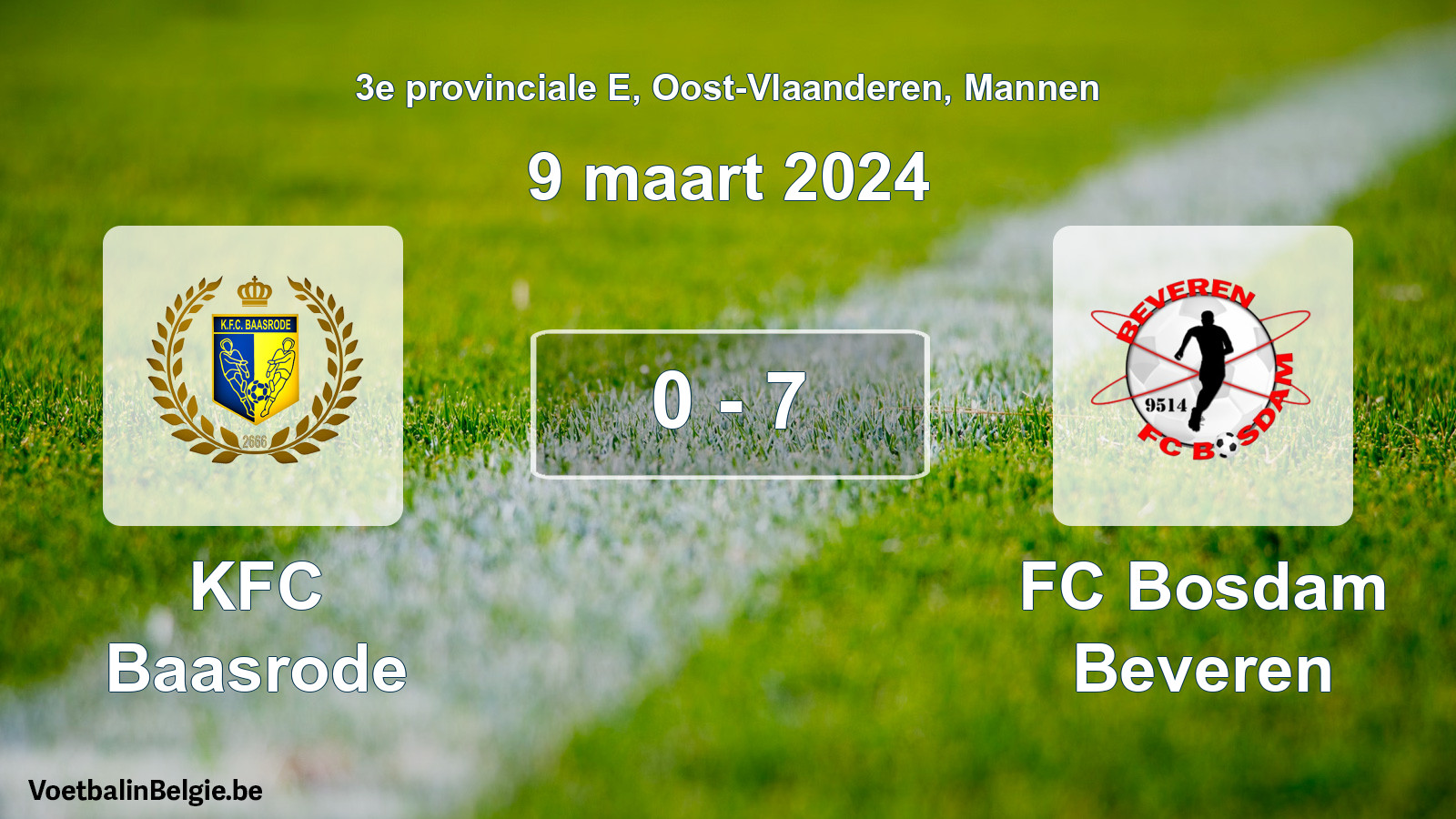 Gespeelde wedstrijd mannenvoetbal: KFC Baasrode - FC Bosdam Beveren 0 - 7 (9 maart 2024)