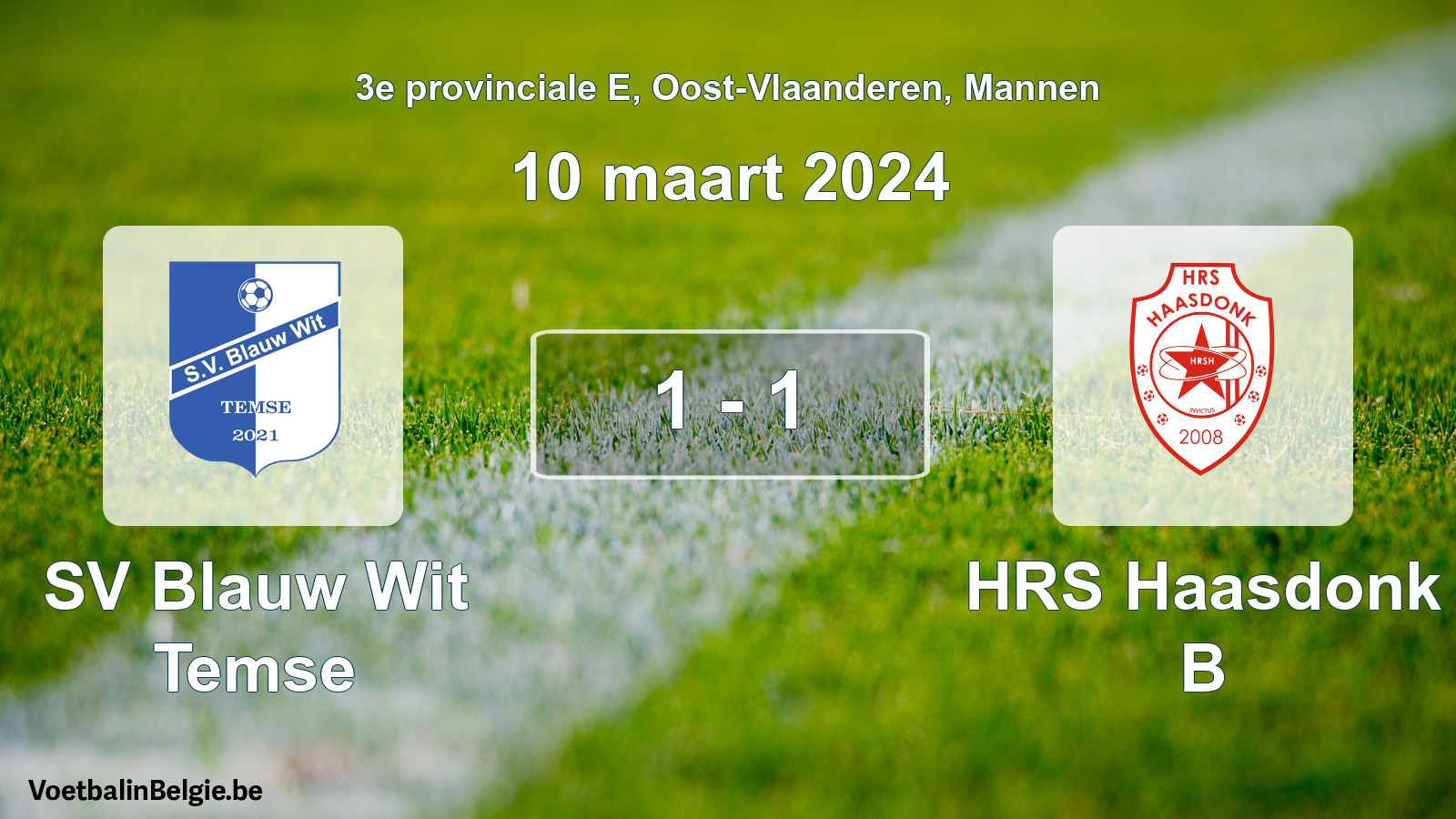 Gespeelde wedstrijd mannenvoetbal: SV Blauw Wit Temse - HRS Haasdonk B 1 - 1 (10 maart 2024)