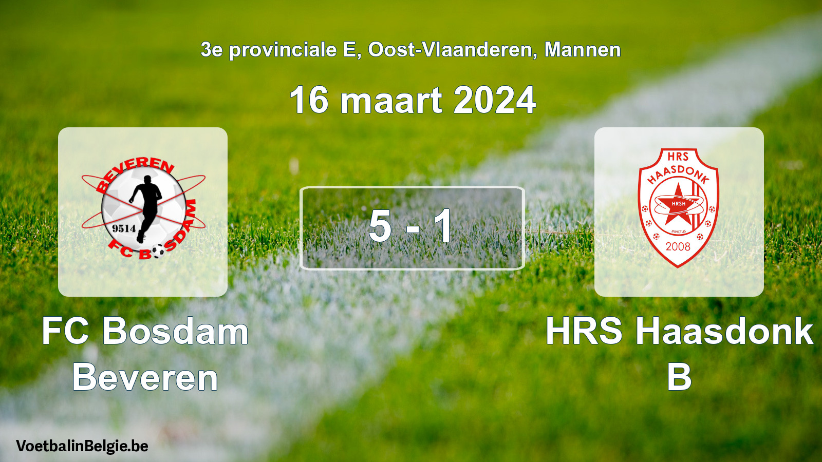 Gespeelde wedstrijd mannenvoetbal: FC Bosdam Beveren - HRS Haasdonk B 5 - 1 (16 maart 2024)