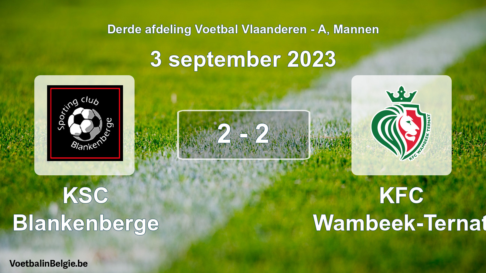 Gespeelde wedstrijd mannenvoetbal: KSC Blankenberge - KFC Wambeek-Ternat 2 - 2 (3 september 2023)