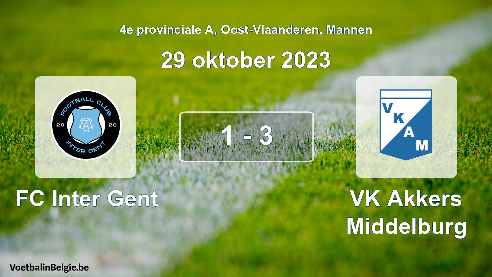 Gespeelde wedstrijd mannenvoetbal: FC Inter Gent - VK Akkers Middelburg 1 - 3 (29 oktober 2023)