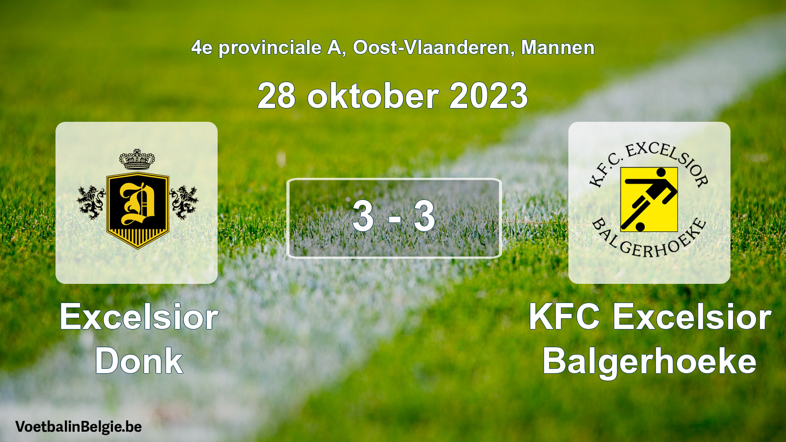 Gespeelde wedstrijd mannenvoetbal: Excelsior Donk - KFC Excelsior Balgerhoeke 3 - 3 (28 oktober 2023)