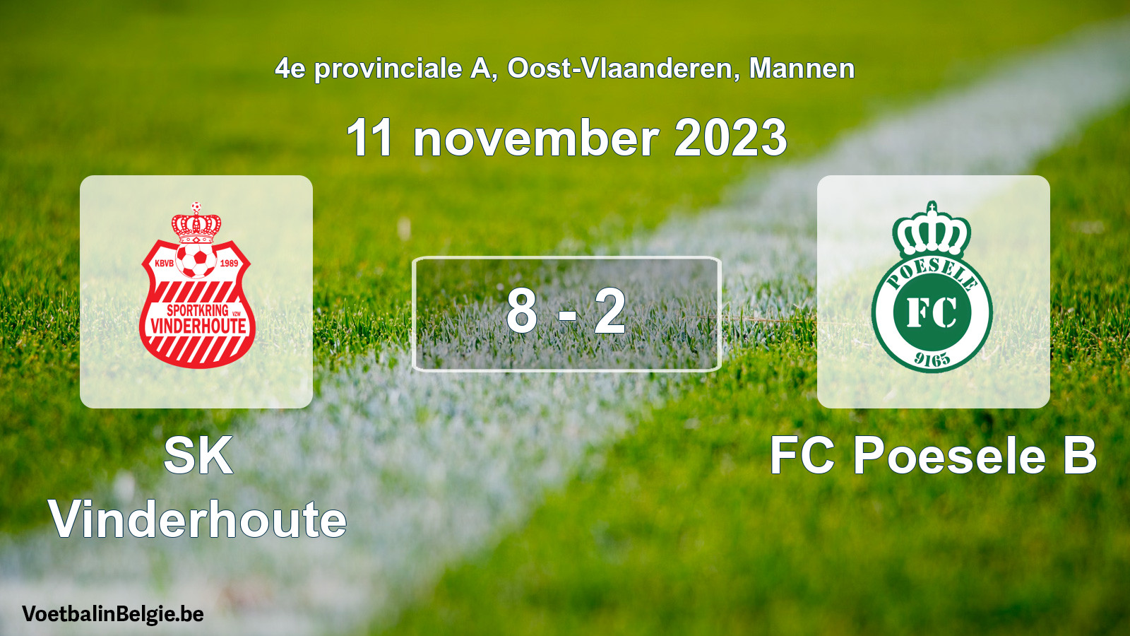 Gespeelde wedstrijd mannenvoetbal: SK Vinderhoute - FC Poesele B 8 - 2 (11 november 2023)