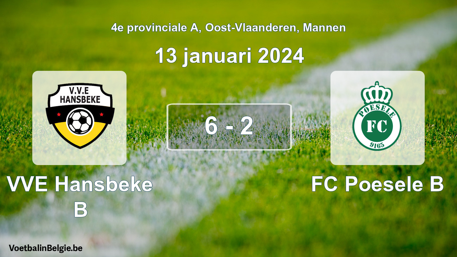 Match joué football hommes: VVE Hansbeke B - FC Poesele B 6 - 2 (13 janvier 2024)