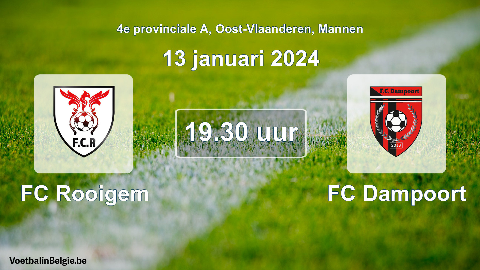 Match prévu football hommes: FC Rooigem - FC Dampoort (13 janvier 2024)