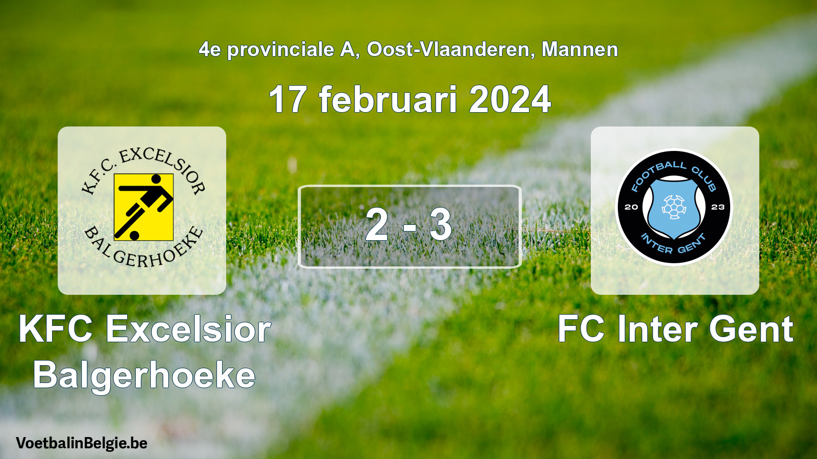 Gespeelde wedstrijd mannenvoetbal: KFC Excelsior Balgerhoeke - FC Inter Gent 2 - 3 (17 februari 2024)