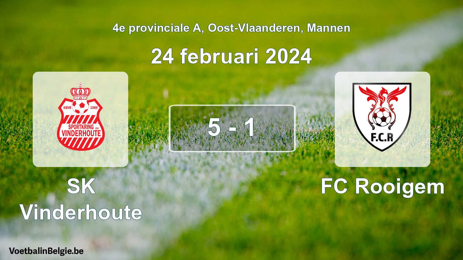 Match joué football hommes: SK Vinderhoute - FC Rooigem 5 - 1 (24 février 2024)