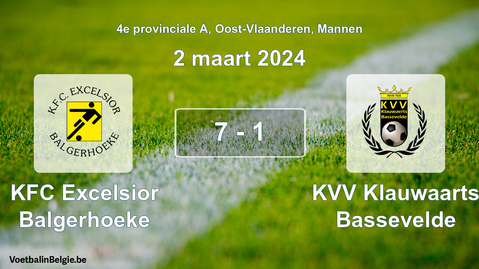 Gespeelde wedstrijd mannenvoetbal: KFC Excelsior Balgerhoeke - KVV Klauwaarts Bassevelde 7 - 1 (2 maart 2024)