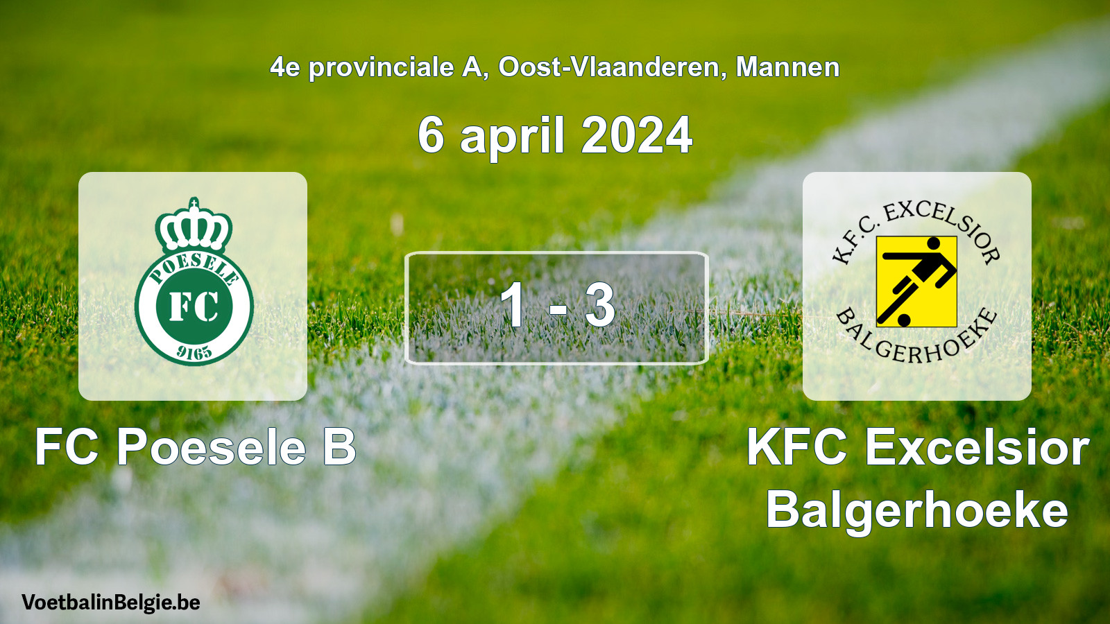 Gespeelde wedstrijd mannenvoetbal: FC Poesele B - KFC Excelsior Balgerhoeke 1 - 3 (6 april 2024)