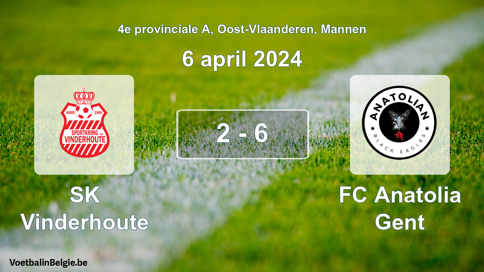 Played match men football: SK Vinderhoute - FC Anatolia Gent 2 - 6 (6 April 2024)