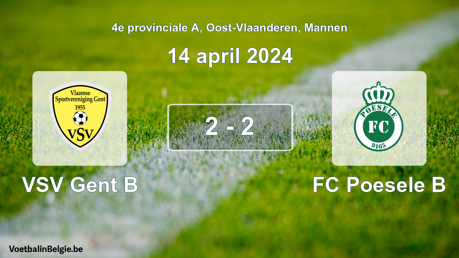 Gespeelde wedstrijd mannenvoetbal: VSV Gent B - FC Poesele B 2 - 2 (14 april 2024)