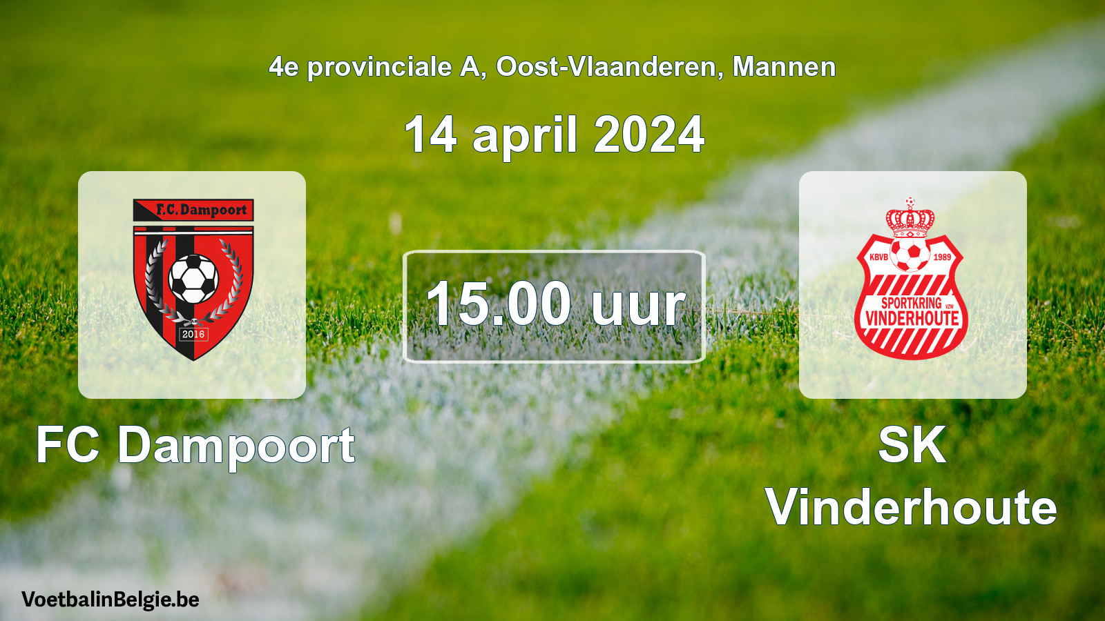 Match prévu football hommes: FC Dampoort - SK Vinderhoute (14 avril 2024)