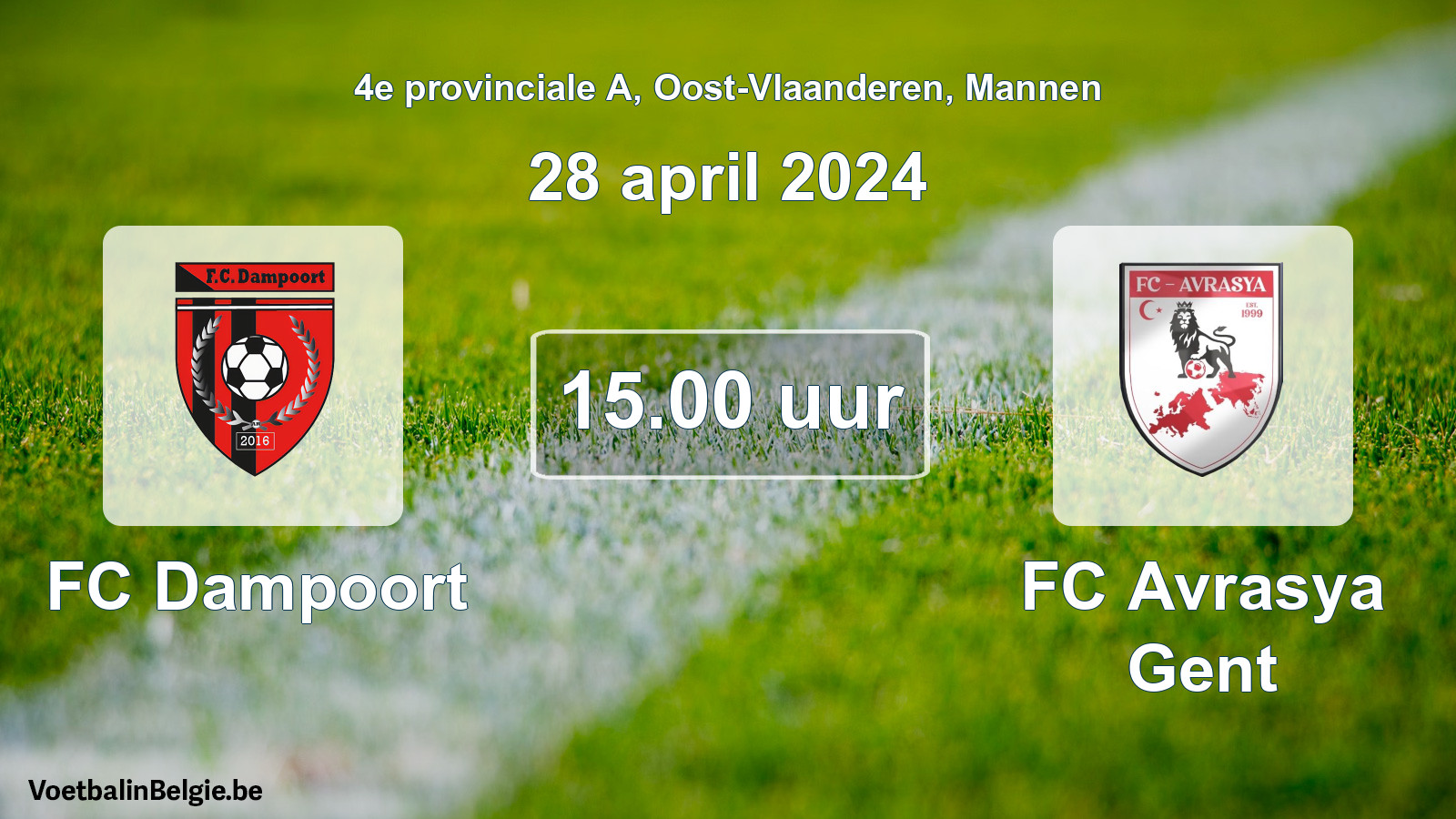 Match prévu football hommes: FC Dampoort - FC Avrasya Gent (28 avril 2024)