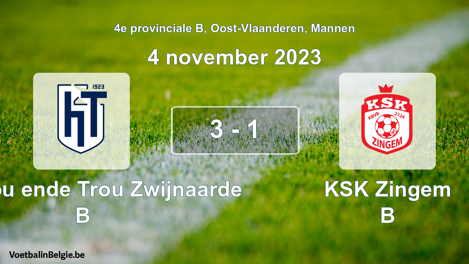 Gespeelde wedstrijd mannenvoetbal: KVV Hou ende Trou Zwijnaarde B - KSK Zingem B 3 - 1 (4 november 2023)