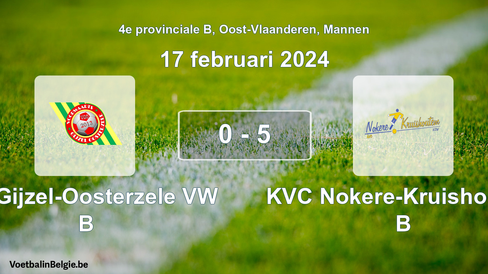 Gespeelde wedstrijd mannenvoetbal: VW Gijzel-Oosterzele VW B - KVC Nokere-Kruishoutem B 0 - 5 (17 februari 2024)