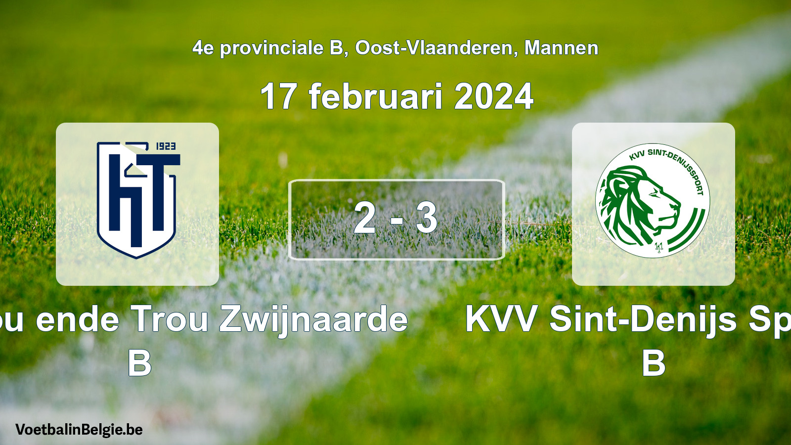 Gespeelde wedstrijd mannenvoetbal: KVV Hou ende Trou Zwijnaarde B - KVV Sint-Denijs Sport B 2 - 3 (17 februari 2024)