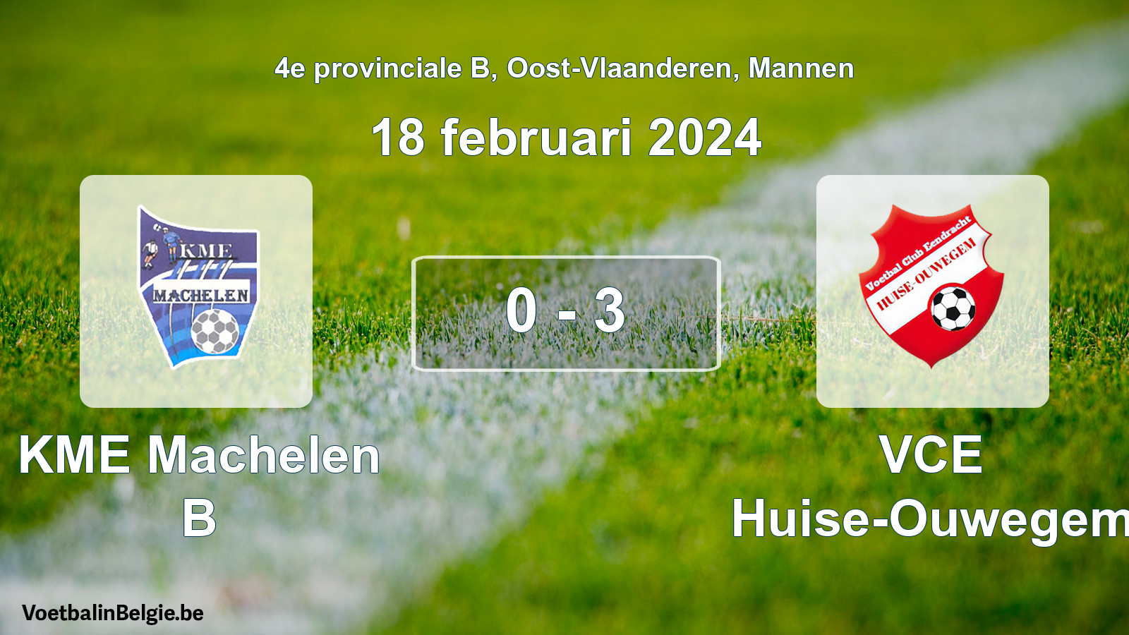 Gespeelde wedstrijd mannenvoetbal: KME Machelen B - VCE Huise-Ouwegem 0 - 3 (18 februari 2024)