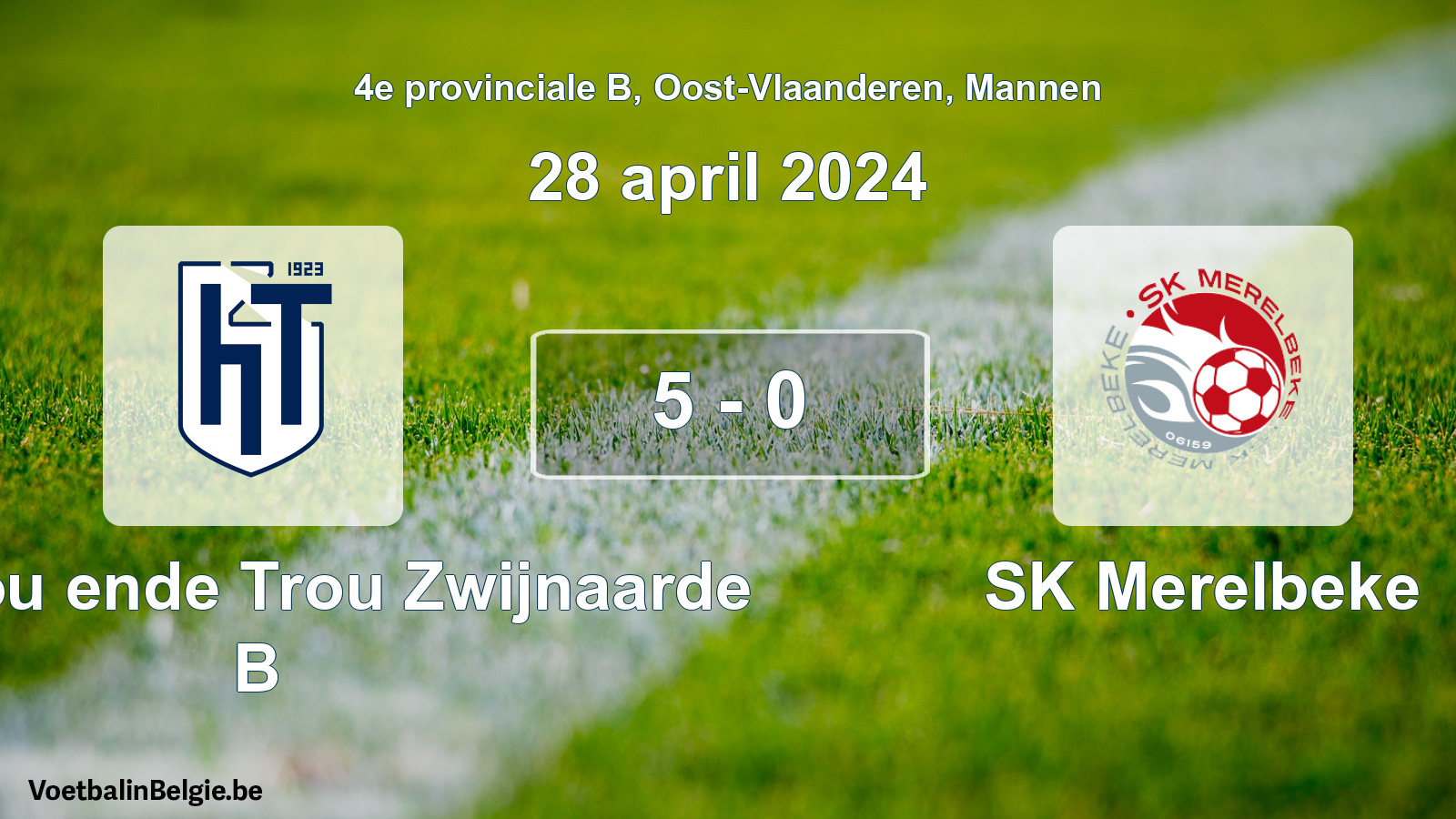 Gespeelde wedstrijd mannenvoetbal: KVV Hou ende Trou Zwijnaarde B - SK Merelbeke 5 - 0 (28 april 2024)