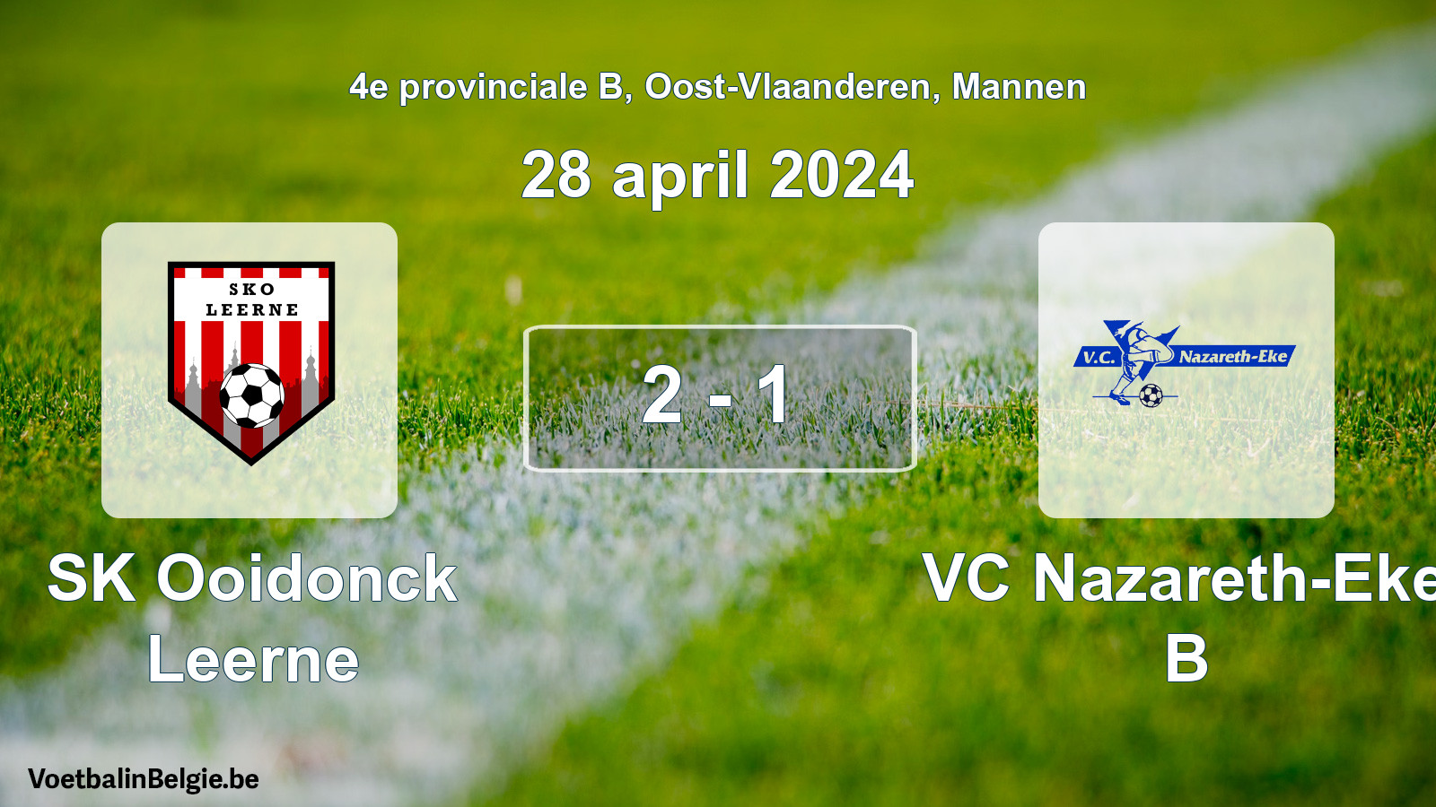 Gespeelde wedstrijd mannenvoetbal: SK Ooidonck Leerne - VC Nazareth-Eke B 2 - 1 (28 april 2024)