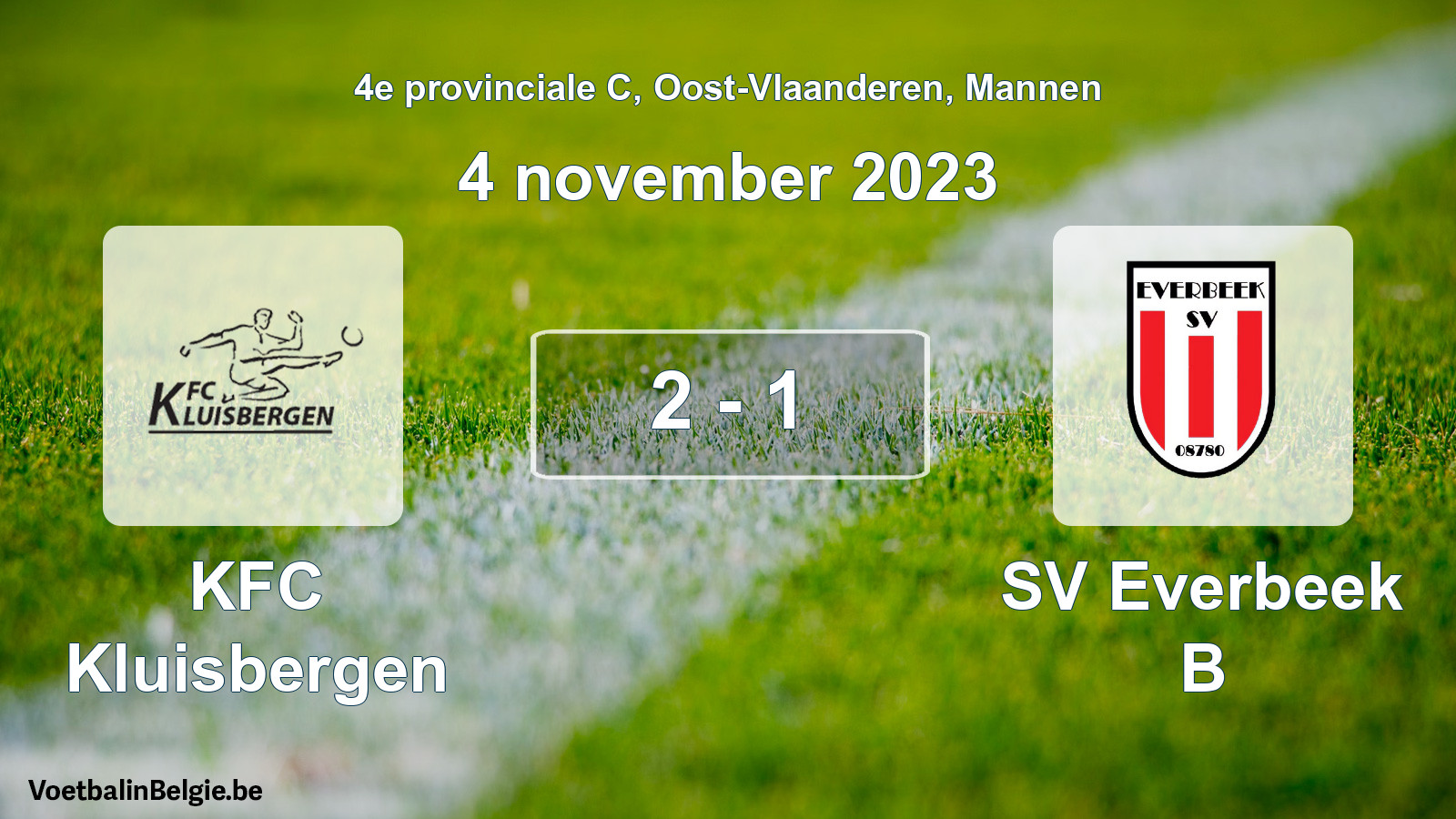 Played match men football: KFC Kluisbergen - SV Everbeek B 2 - 1 (4 November 2023)