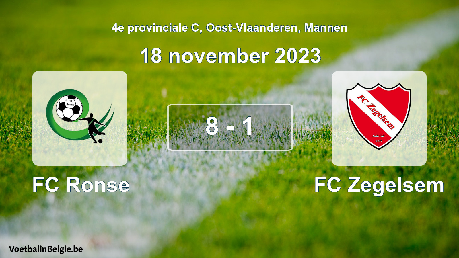 Played match men football: FC Ronse - FC Zegelsem 8 - 1 (18 November 2023)