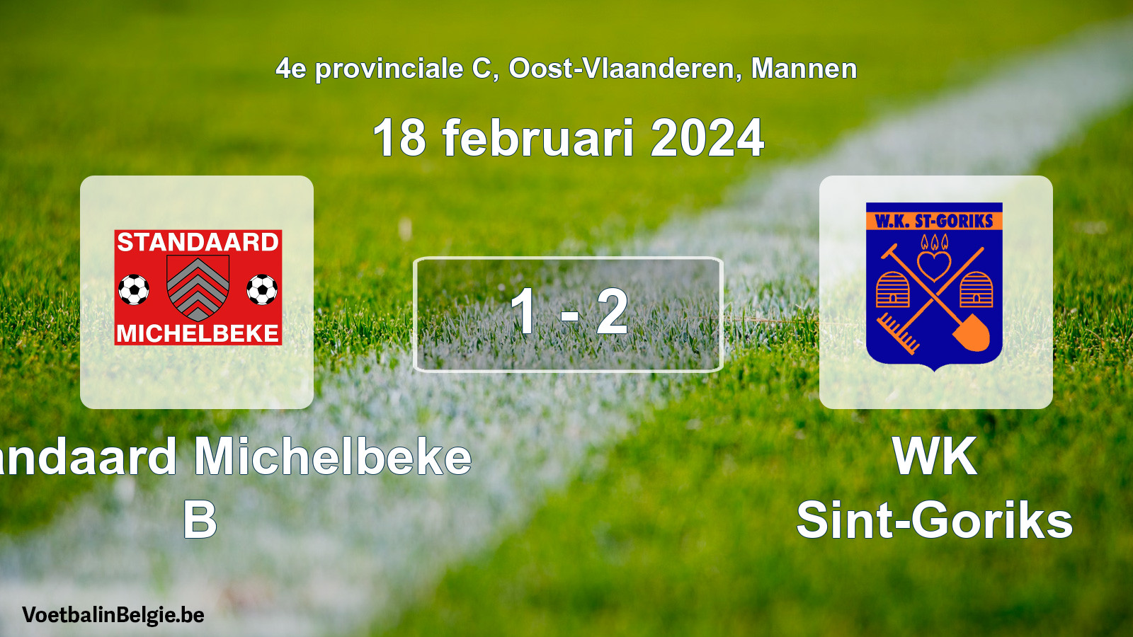 Gespeelde wedstrijd mannenvoetbal: Standaard Michelbeke B - WK Sint-Goriks 1 - 2 (18 februari 2024)