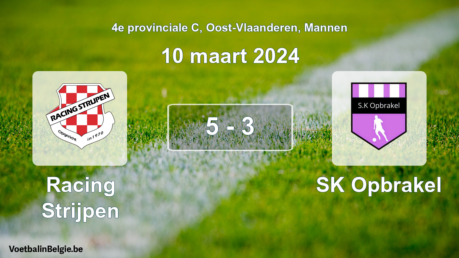 Gespeelde wedstrijd mannenvoetbal: Racing Strijpen - SK Opbrakel 5 - 3 (10 maart 2024)