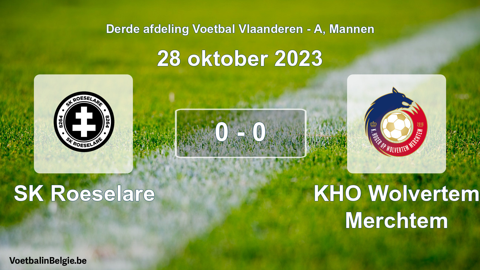 Gespeelde wedstrijd mannenvoetbal: SK Roeselare - KHO Wolvertem Merchtem 0 - 0 (28 oktober 2023)