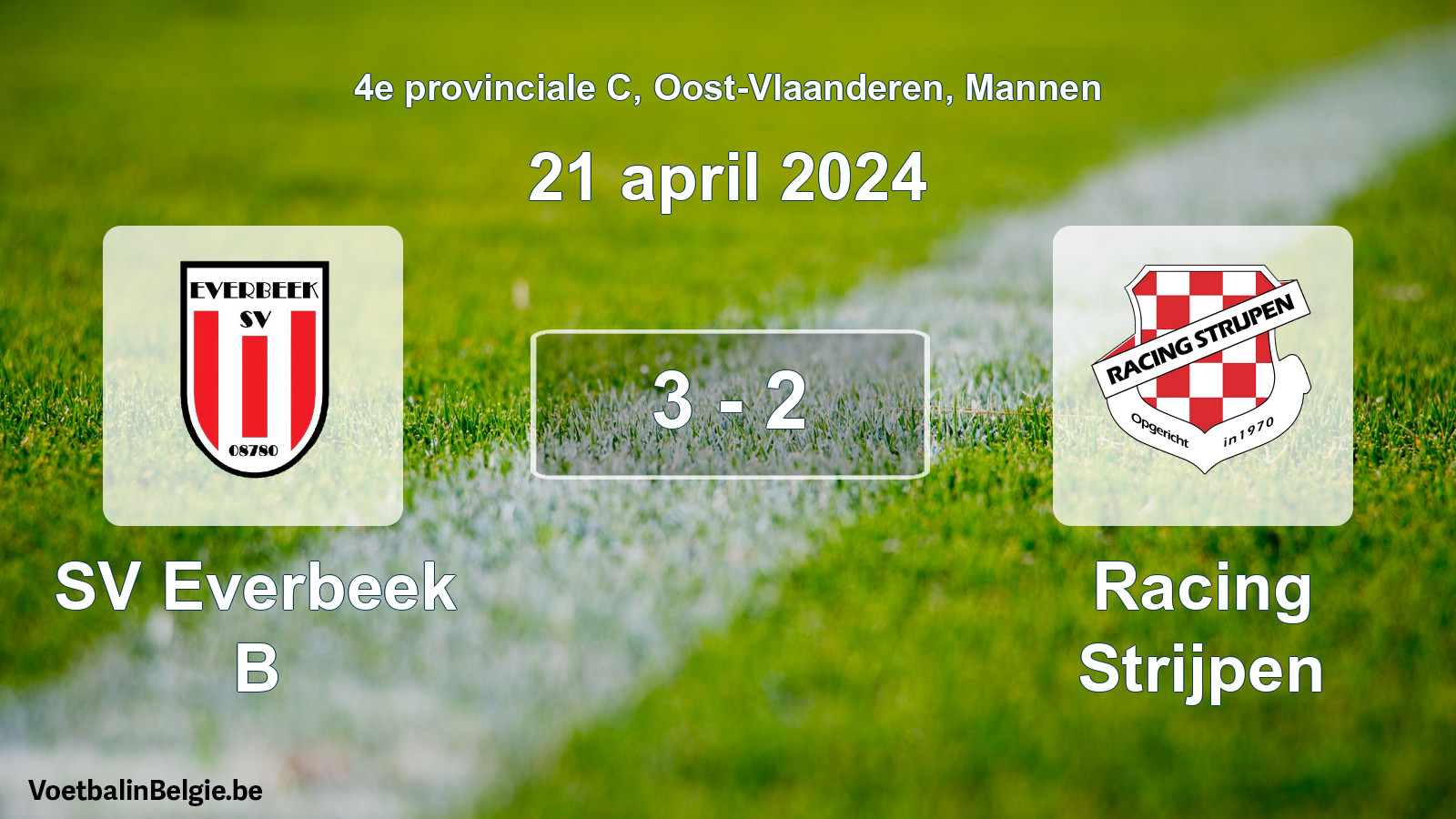 Gespeelde wedstrijd mannenvoetbal: SV Everbeek B - Racing Strijpen 3 - 2 (21 april 2024)