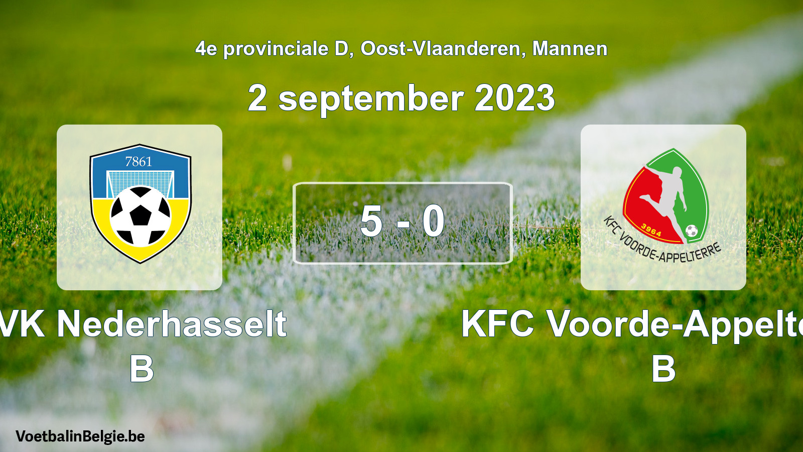 Gespeelde wedstrijd mannenvoetbal: VK Nederhasselt B - KFC Voorde-Appelterre B 5 - 0 (2 september 2023)