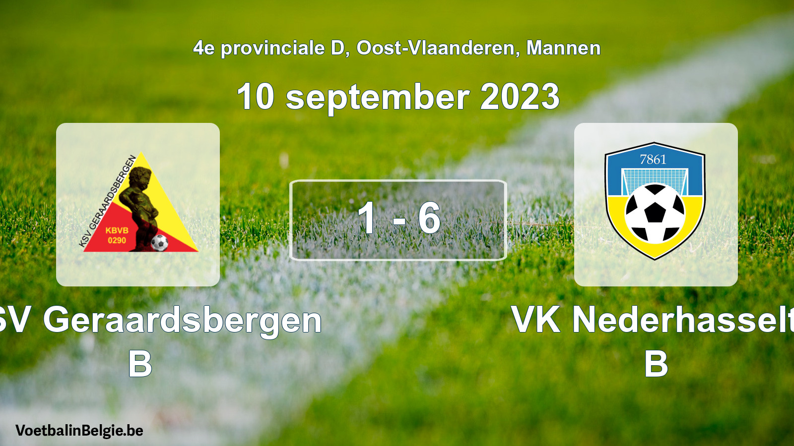 Gespeelde wedstrijd mannenvoetbal: KSV Geraardsbergen B - VK Nederhasselt B 1 - 6 (10 september 2023)