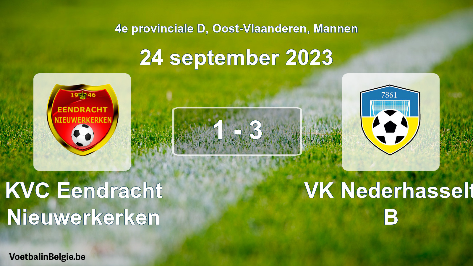 Gespeelde wedstrijd mannenvoetbal: KVC Eendracht Nieuwerkerken - VK Nederhasselt B 1 - 3 (24 september 2023)