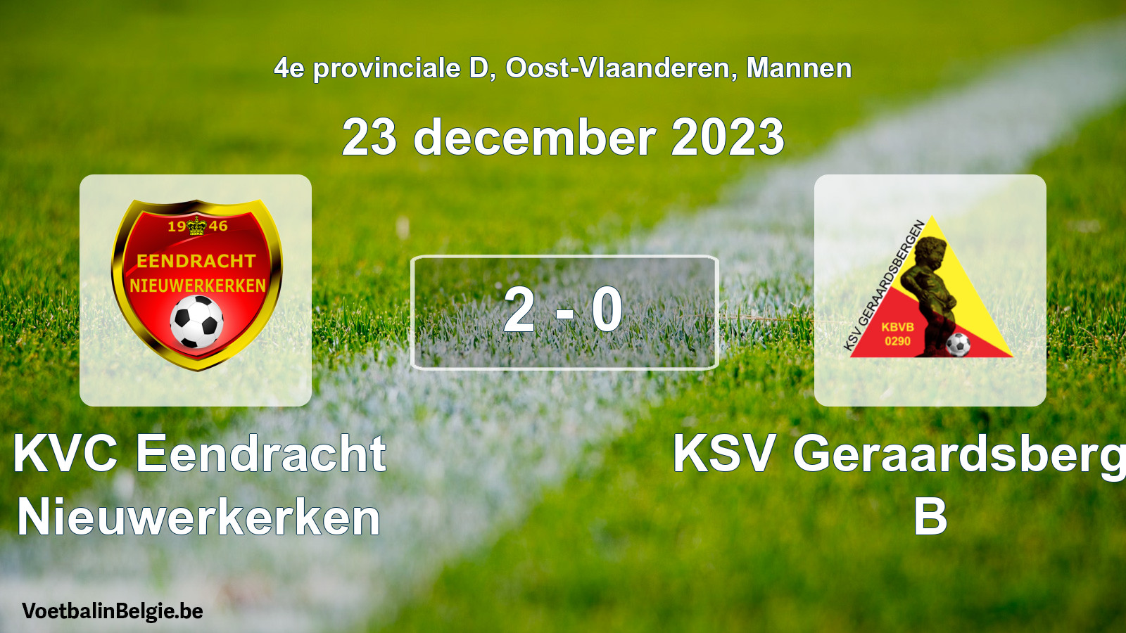 Gespeelde wedstrijd mannenvoetbal: KVC Eendracht Nieuwerkerken - KSV Geraardsbergen B 2 - 0 (23 december 2023)