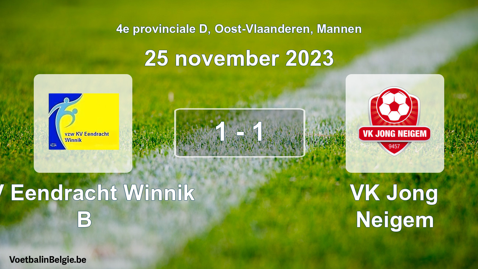 Gespeelde wedstrijd mannenvoetbal: KV Eendracht Winnik B - VK Jong Neigem 1 - 1 (25 november 2023)