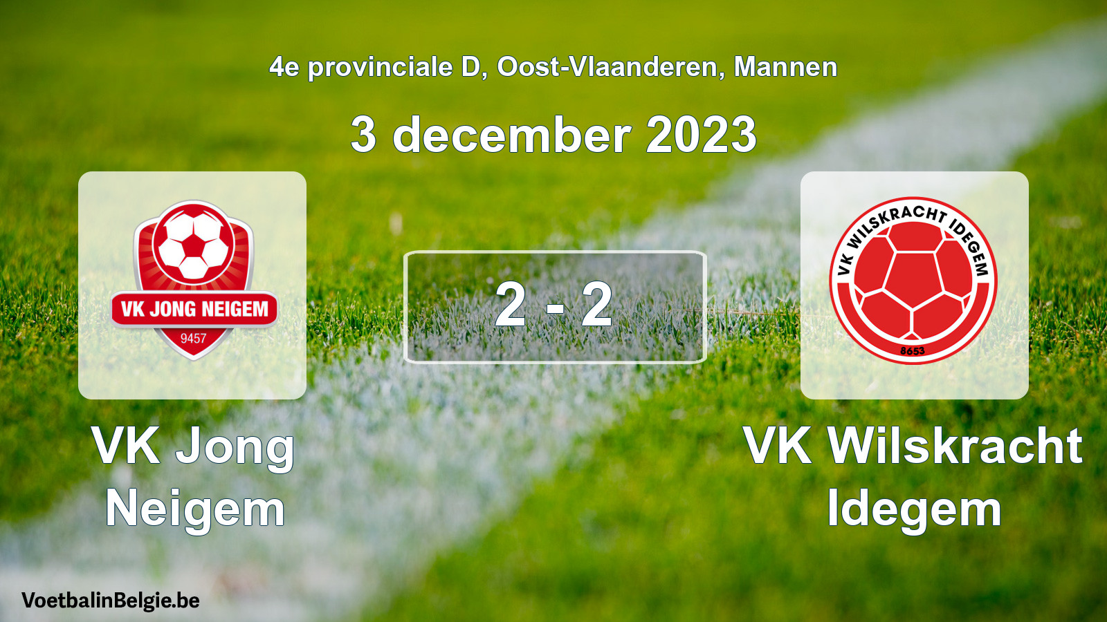 Gespeelde wedstrijd mannenvoetbal: VK Jong Neigem - VK Wilskracht Idegem 2 - 2 (3 december 2023)