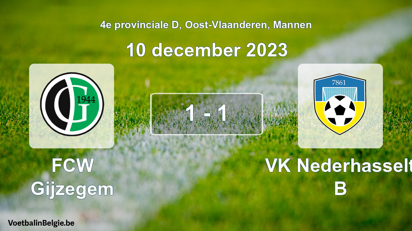Gespeelde wedstrijd mannenvoetbal: FCW Gijzegem - VK Nederhasselt B 1 - 1 (10 december 2023)