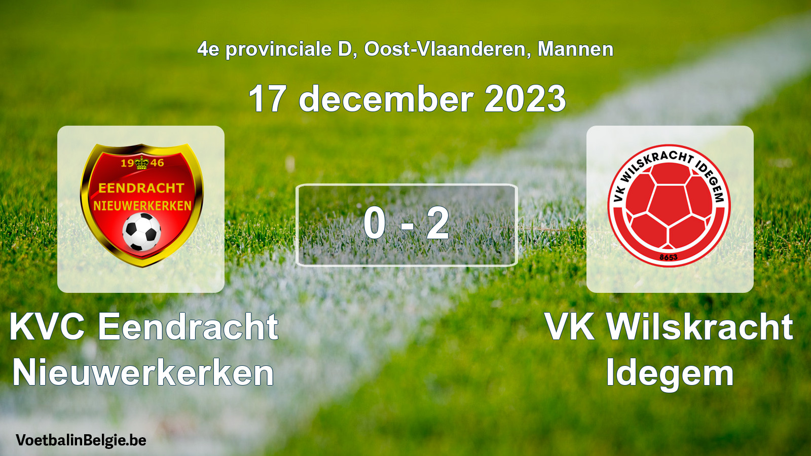 Gespeelde wedstrijd mannenvoetbal: KVC Eendracht Nieuwerkerken - VK Wilskracht Idegem 0 - 2 (17 december 2023)