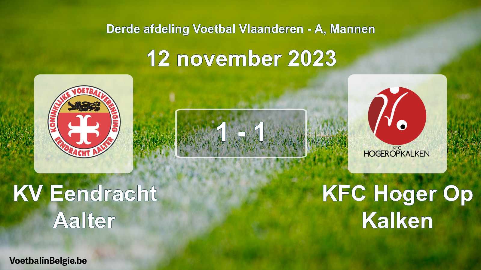 Gespeelde wedstrijd mannenvoetbal: KV Eendracht Aalter - KFC Hoger Op Kalken 1 - 1 (12 november 2023)