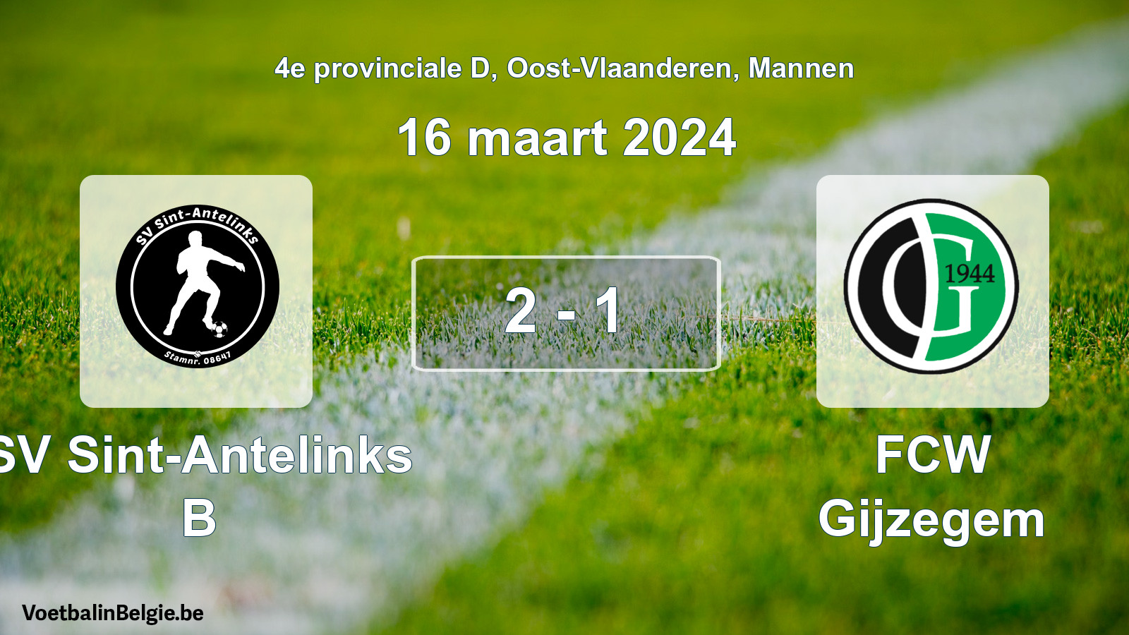 Gespeelde wedstrijd mannenvoetbal: SV Sint-Antelinks B - FCW Gijzegem 2 - 1 (16 maart 2024)