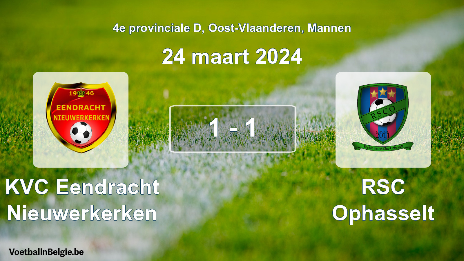 Gespeelde wedstrijd mannenvoetbal: KVC Eendracht Nieuwerkerken - RSC Ophasselt 1 - 1 (24 maart 2024)