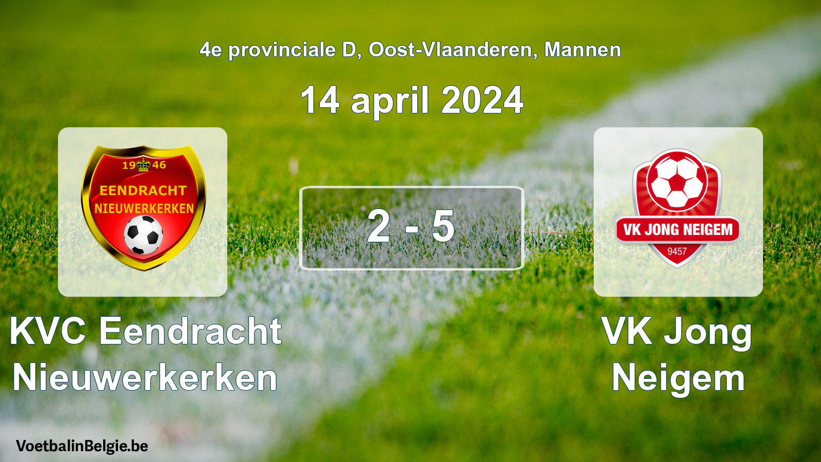 Gespeelde wedstrijd mannenvoetbal: KVC Eendracht Nieuwerkerken - VK Jong Neigem 2 - 5 (14 april 2024)