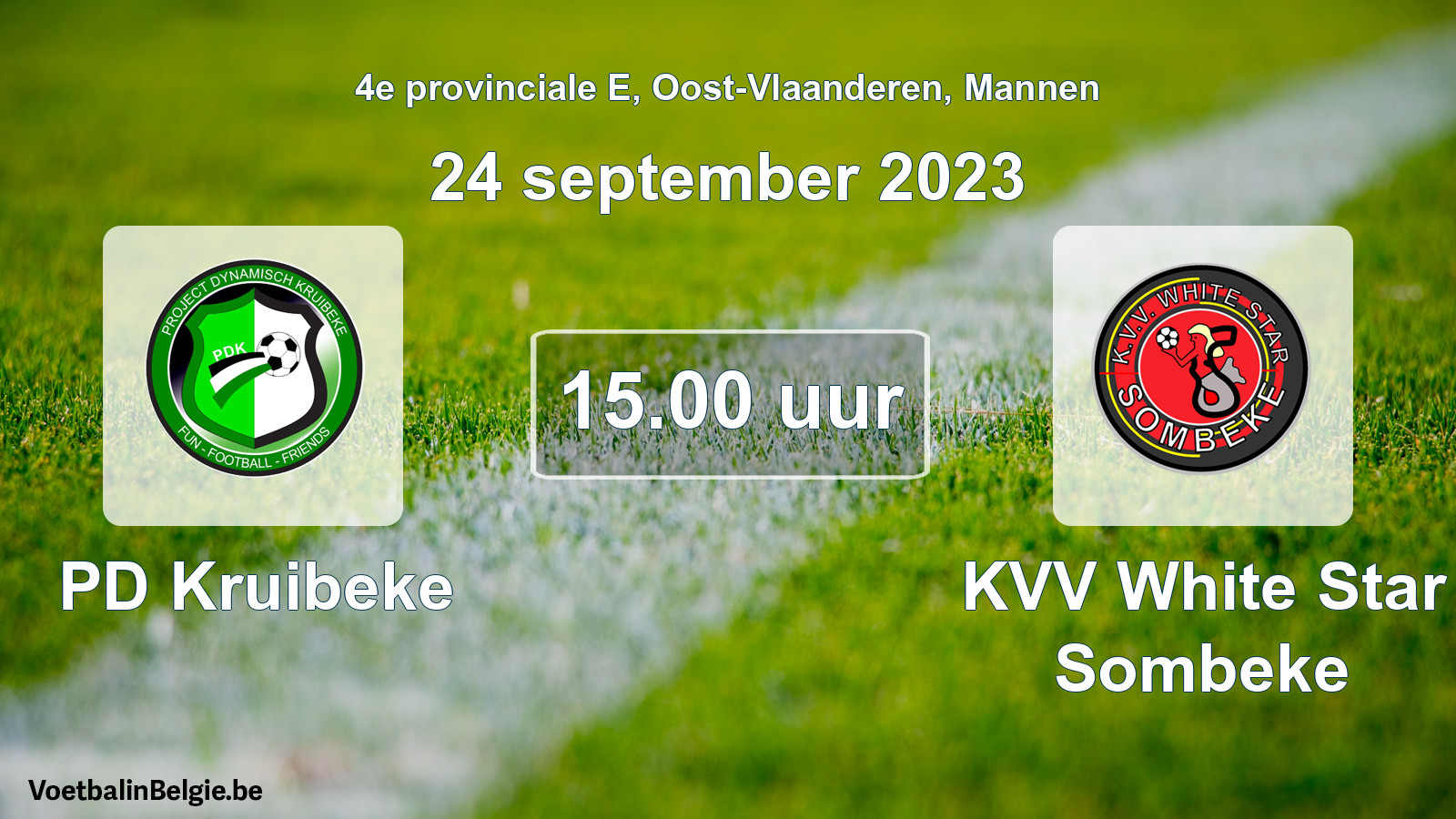 Match prévu football hommes: PD Kruibeke - KVV White Star Sombeke (24 septembre 2023)