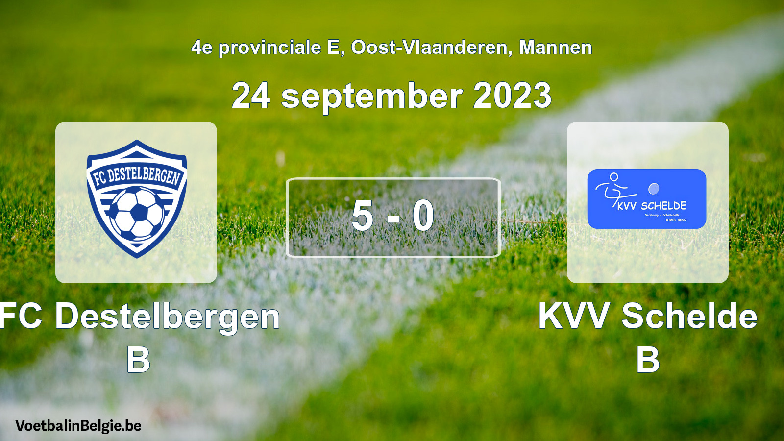 Gespeelde wedstrijd mannenvoetbal: FC Destelbergen B - KVV Schelde B 5 - 0 (24 september 2023)