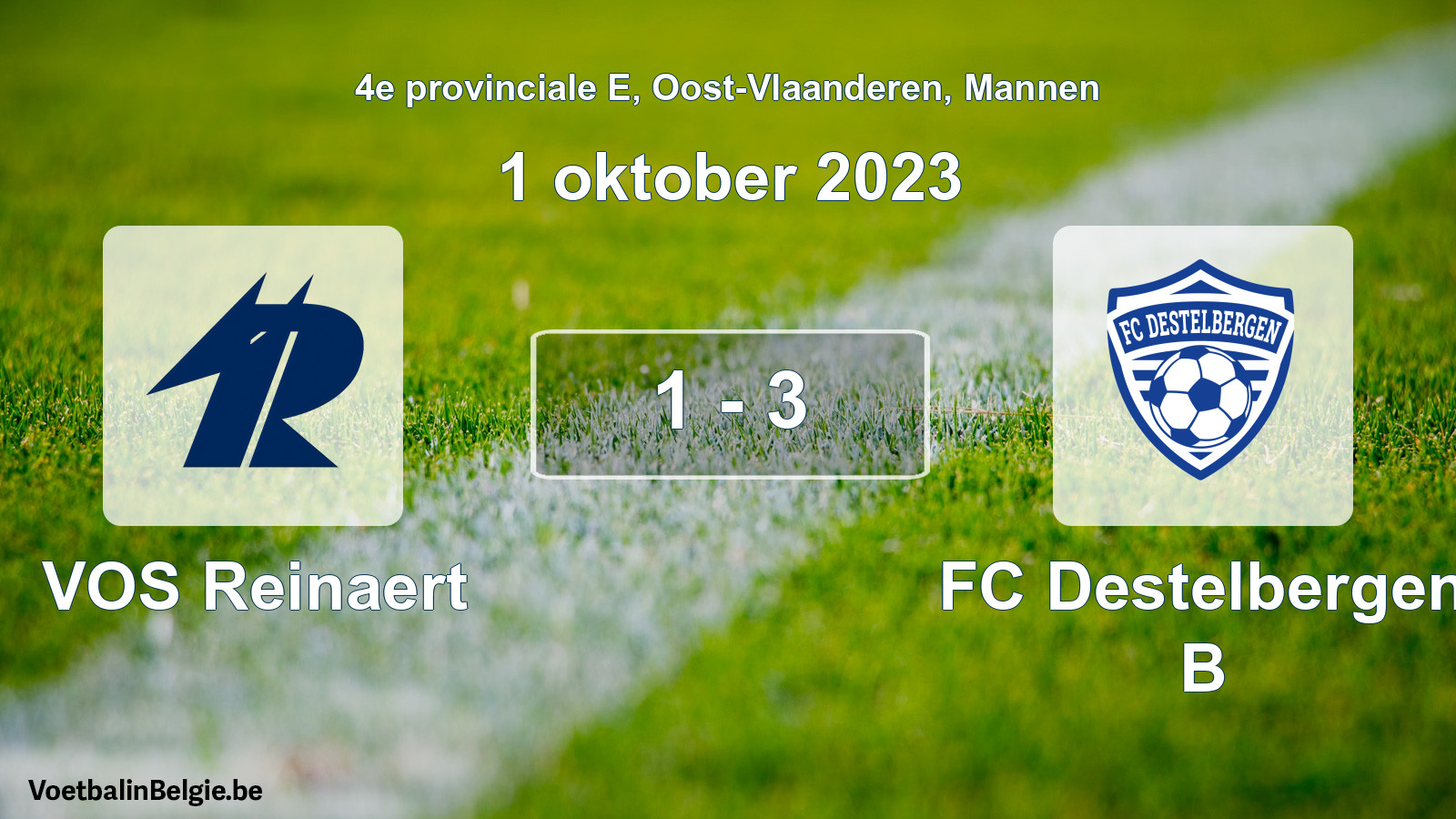 Played match men football: VOS Reinaert - FC Destelbergen B 1 - 3 (1 October 2023)